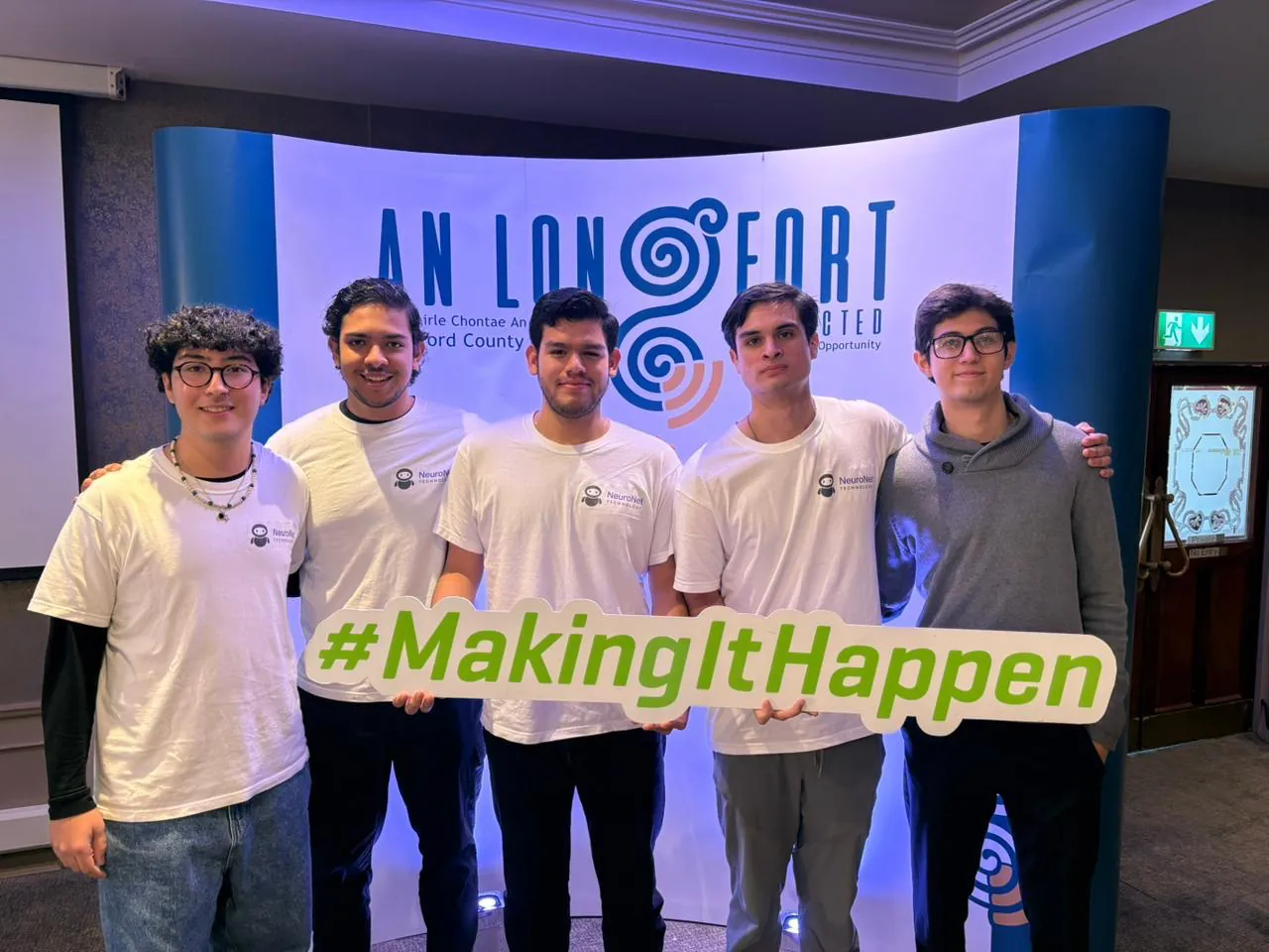 El equipo de NeuroNet en An Longfort — #MakingItHappen